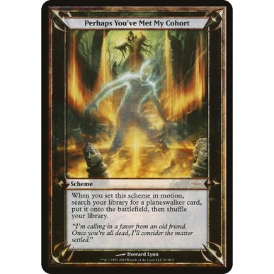 Perhaps You've Met My Cohort