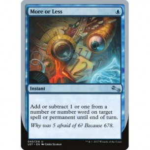 More or Less