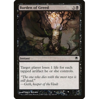 Burden of Greed