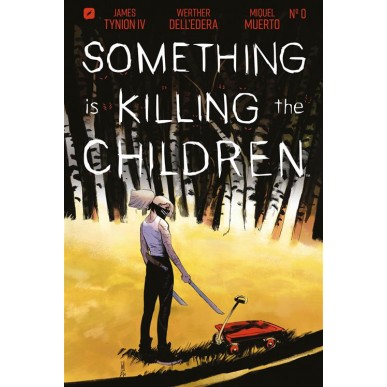 Something is Killing the Children 0