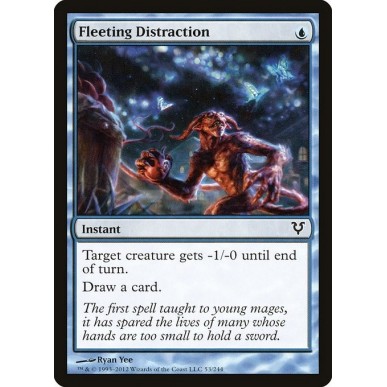 Fleeting Distraction