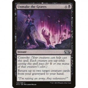 Unmake the Graves