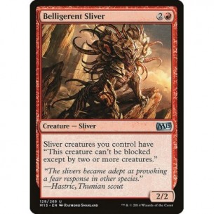 Belligerent Sliver