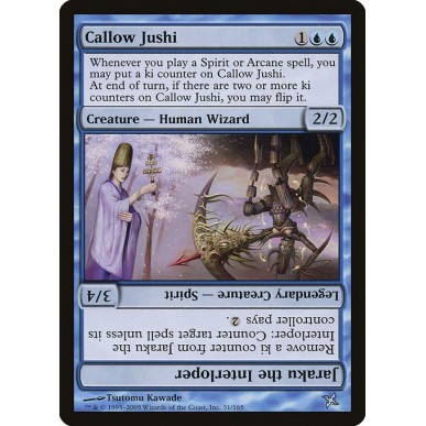 Callow Jushi // Jaraku the Interloper