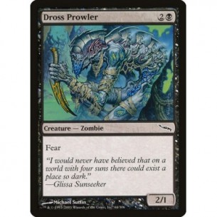 Dross Prowler
