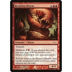 Reckless Wurm