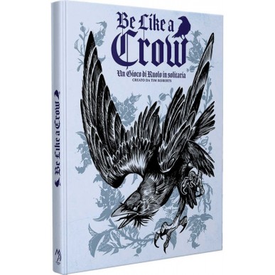 Be Like a Crow - Un Gioco di Ruolo in Solitaria