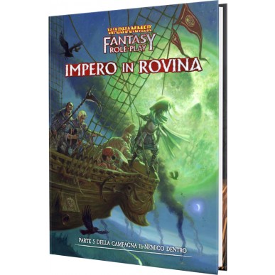 Warhammer Fantasy Roleplay - Il Nemico Dentro vol. 5: Impero in Rovina