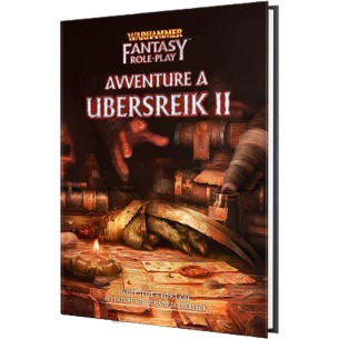 Warhammer Fantasy Roleplay - Avventure a Ubersreik Vol. 2