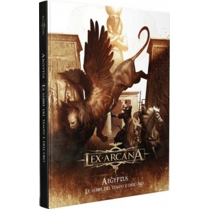 Lex Arcana - Aegyptus Le Sabbie del Tempo e dell'Oro