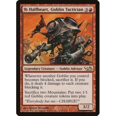 Ib Halfheart, Goblin Tactician