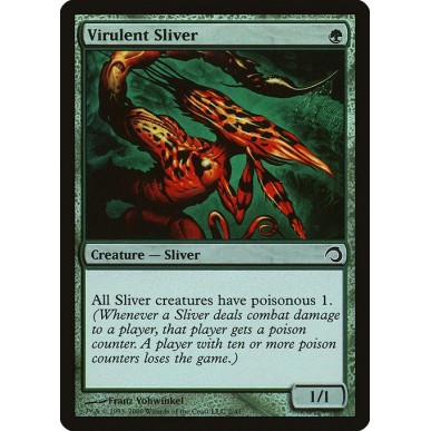 Virulent Sliver