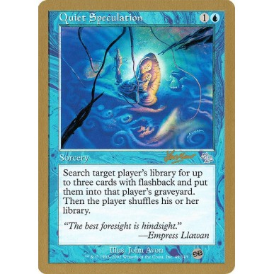 Quiet Speculation