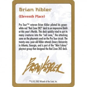 Brian Kibler Bio