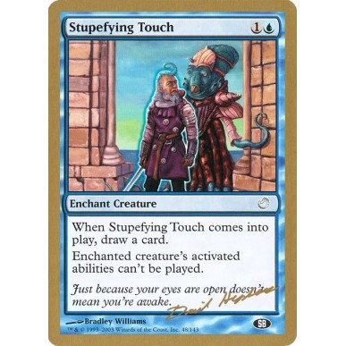 Stupefying Touch
