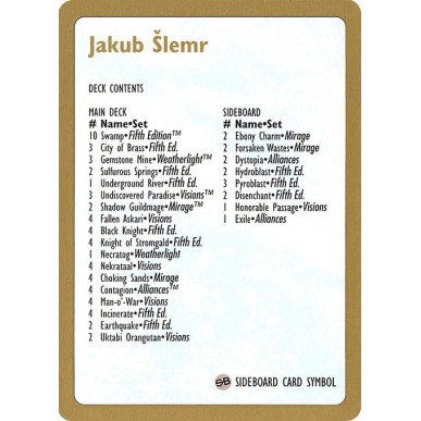 Jakub Šlemr Decklist