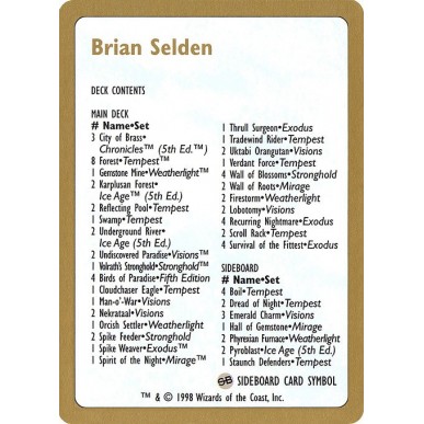 Brian Selden Decklist