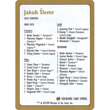 Jakub Šlemr Decklist (1999)