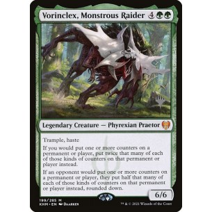 Vorinclex, Monstrous Raider