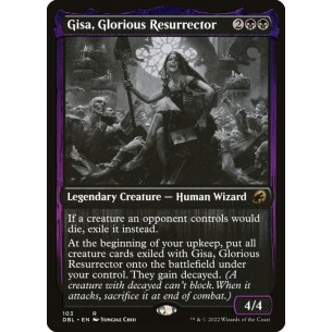 Gisa, Glorious Resurrector