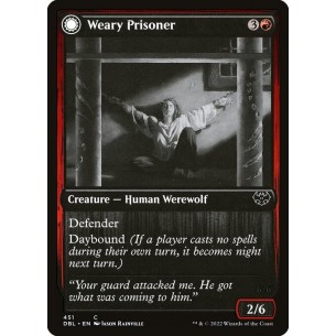 Weary Prisoner // Wrathful...