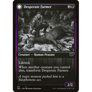 Desperate Farmer // Depraved Harvester