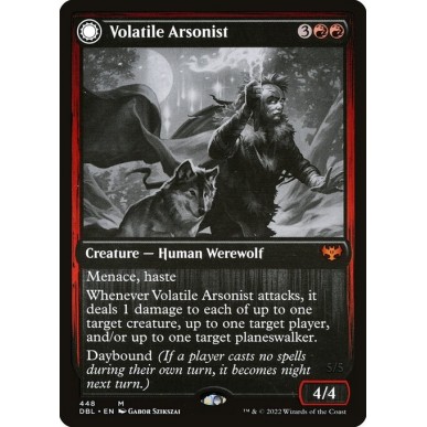 Volatile Arsonist // Dire-Strain...