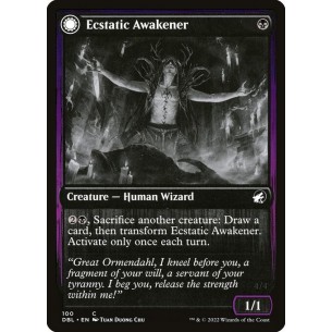 Ecstatic Awakener // Awoken...