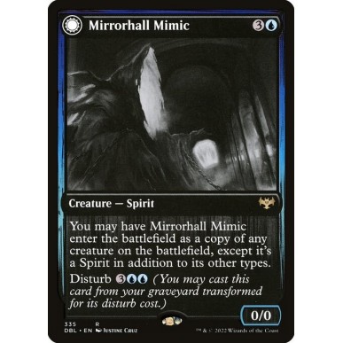 Mirrorhall Mimic // Ghastly Mimicry