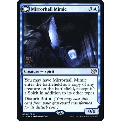 Mirrorhall Mimic // Ghastly Mimicry