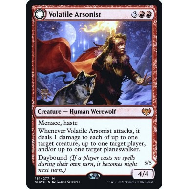 Volatile Arsonist // Dire-Strain...