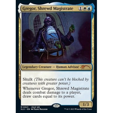 Gregor, Shrewd Magistrate