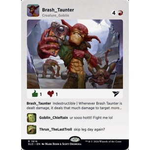 Brash Taunter