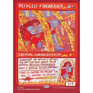 Reckless Fireweaver
