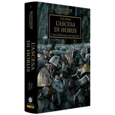 The Horus Heresy 1 - L'Ascesa di Horus