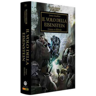 The Horus Heresy 4 - Il Volo della Eisenstein
