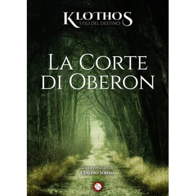 Klothos - La Corte di Oberon (Espansione)