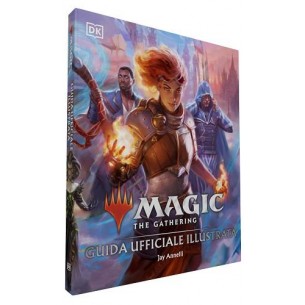 Magic: the Gathering - Guida Ufficiale Illustrata 2