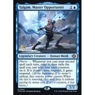 Taigam, Master Opportunist