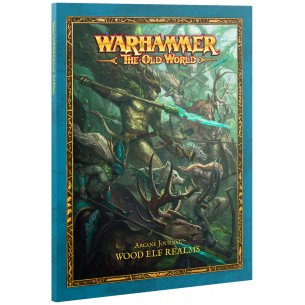 Warhammer: The Old World - Arcane Journal - Wood Elf Realms