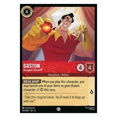 Gaston - Arrogant Showoff