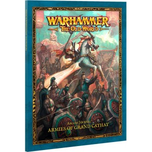 Warhammer: The Old World - Arcane Journal - Armies of Grand Cathay