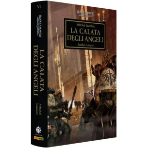 The Horus Heresy 6 - La Calata degli Angeli