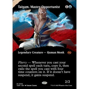 Taigam, Master Opportunist