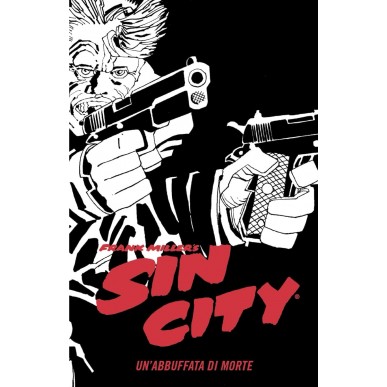 Sin City 3: Un'Abbuffata di Morte