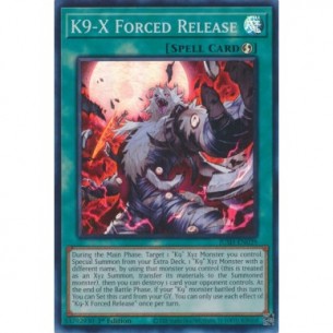 K9-X Forced Release