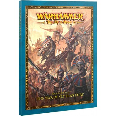 Warhammer: The Old World - Arcane Journal - The War of Settra's Fury