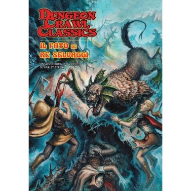 Dungeon Crawl Classics - Il Fato dei Re Selvaggi (Avventura)