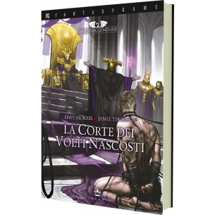 Terre Leggendarie 5 - La Corte dei Volti Nascosti