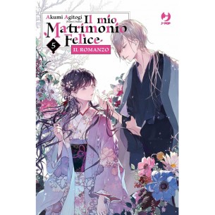 Il Mio Matrimonio Felice 5 (Romanzo)